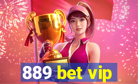 889 bet vip